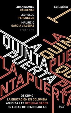 la quinta puerta (ebook)-juan camilo cardenas-leopoldo fergusson-victor garcia yzaguirre-9789584298478