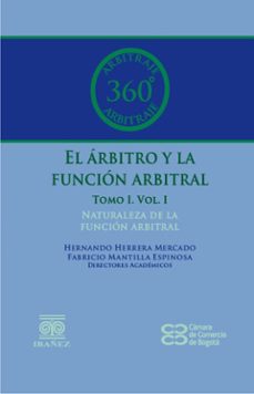 el arbitro y la funcion arbitral tomo i vol i-hernando y otro herrera mercado-9789587497878
