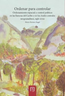 ordenar para controlar (ebook)-marta herrera angel-9789587740578