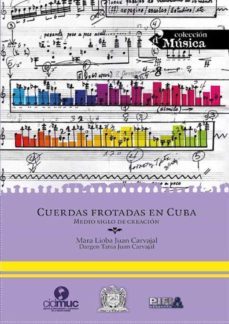 cuerdas frotadas en cuba (ebook)-mara lioba juan carvajal-dargen tania juan carvajal-9789597216278