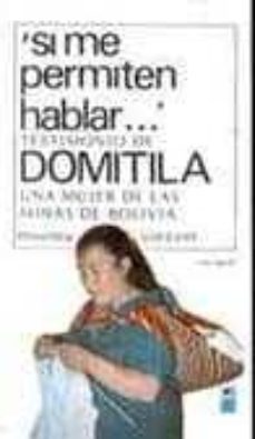"si me permiten hablar...": testimonio de domitila una mujer de l as minas de bolivia-moema viezzer-9789682301278