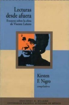 lecturas desde afuera: ensayos sobre la obra de vicente leñero-kirsten f. nigro-9789686773378