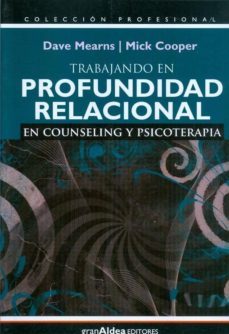 trabajando en profundidad relacional en counseling y psicoterapia-9789871301478