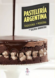 pasteleria argentina (ebook)-silvia barredo-9789871903078