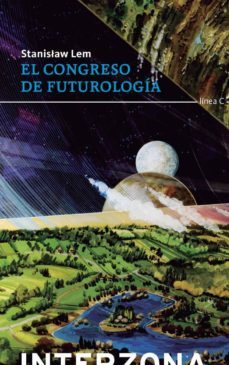 el congreso de futurologia-stanislaw lem-9789871920778