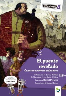 el puente revelado (ebook)-ricardo guiraldes-horacio quiroga-9789874706478