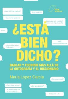 ¿esta bien dicho? (ebook)-maría lópez garcía-9789874863478