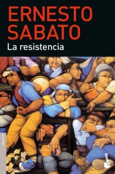 la resistencia (ebook)-ernesto sabato-9789875808478