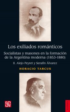los exiliados romanticos, ii (ebook)-horacio tarcus-9789877191578