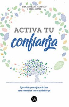 activa tu confianza (ebook)-barbara markway-celia ampel-9789877478778