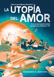 la utopia del amor (ebook)-fernando bertona-9789878248578