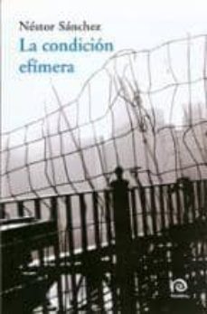 la condicion efimera-9789879409978