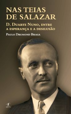 nas teias de salazar (ebook)-paulo drumond braga-9789896654078