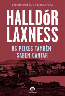 os peixes tambem sabem cantar (ebook)-halldor laxness-9789897849978