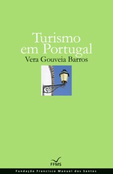 turismo em portugal (ebook)-vera gouveia barros-9789898838278