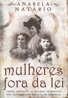 mulheres fora da lei (ebook)-anabela natário-9789899033078