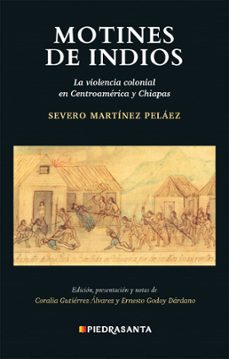 motines de indios (ebook)-severo martinez pelaez-9789929562578