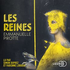les reines (audiolibro)-emmanuelle pirotte-9791036623578