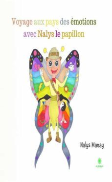 voyage aux pays des emotions avec nalys le papillon (ebook)-9791037746078