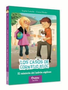 los casos de cornelio bloc 1: el misterio del ladron sigiloso-sophie laroche-9791039515078