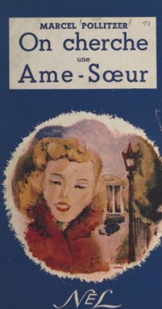 on cherche une âme-sœur-marcel pollitzer-9791041013678