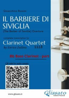bb bass clarinet part of "il barbiere di siviglia" for clarinet quartet (ebook)-9791221369878