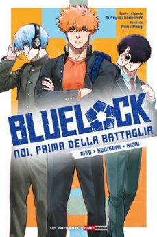 blue lock: noi, prima della battaglia - niko, kunigami, hiori (ebook)-muneyuki kaneshiro-9791221942378