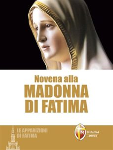 novena alla madonna di fatima. le apparizioni di fatima (ebook)-9791256390878