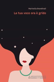 la tua voce ora �� grido (ebook)-9791280273178