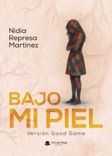 bajo mi piel (ebook)-nidia represa martinez-9791370160678