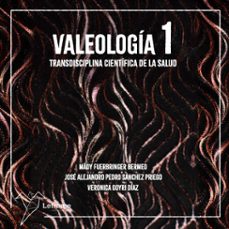 valeología 1-mady fuerbringer-jose alejandro pedro sanchez priego-veronica goryi diaz-9791370630478