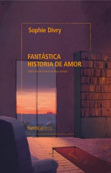 fantastica historia de amor-sophie divry-9791387563578