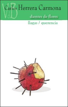 dientes de flores-carlos herrera carmona-9791387644178