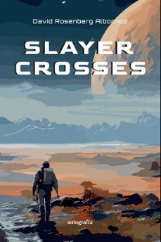 slayer crosses-david rosenberg albornoz-9791387737078