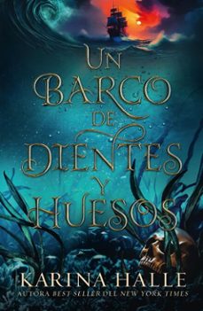un barco de dientes y huesos (ebook)-karina halle-9791387899578