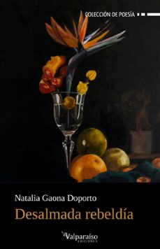 desalmada rebeldía-natalia gaona doporto-9791388007378