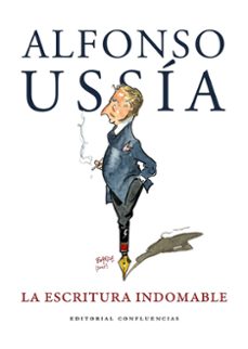 la escritura indomable-alfonso ussia-9791399102178