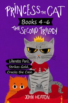 princess the cat: the second trilogy, books 4-6. (ebook)-john heaton-9798201776978
