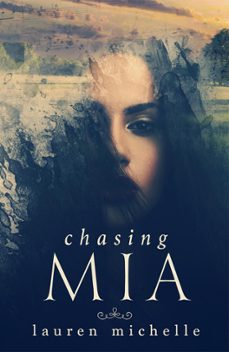 chasing mia-lauren michelle-9798215213278