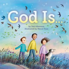 god is . . . (ebook)-deb adamson-9798217244478