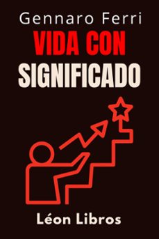 vida con significado (ebook)-león libros-gennaro ferri-9798224262878