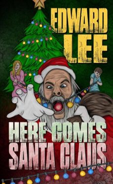 here comes santa claus (ebook)-edward lee-9798227012678
