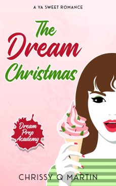 the dream christmas-chrissy q martin-9798227927378