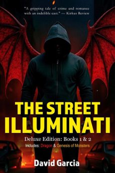 the street illuminati: deluxe edition books 1 &amp; 2 (ebook)-david garcia-9798230250678