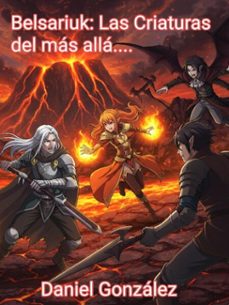 belisariuk: criaturas del mas alla... (ebook)-daniel gonzalez-9798231654178