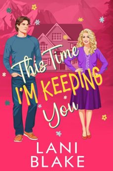 this time i'm keeping you (a small town romantic suspense) (ebook)-lani blake-9798231758678
