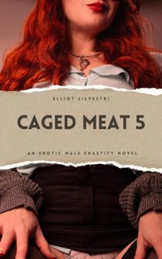 caged meat 5 (ebook)-9798231956678