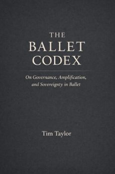 the ballet codex (ebook)-tim taylor-9798231972678