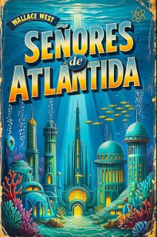 señores de atlántida (ebook)-wallace west-9798232538378