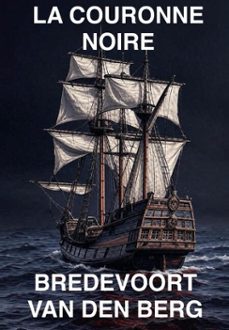 la couronne noire (ebook)-bredevoort van den berg-9798232858278